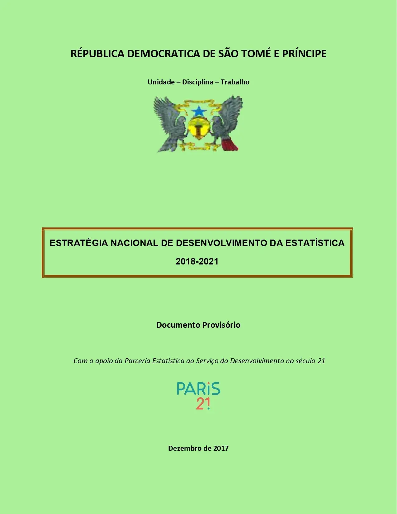 ESTRATÉGIA NACIONAL DE DESENVOLVIMENTO DA ESTATÍSTICA 2018-2021