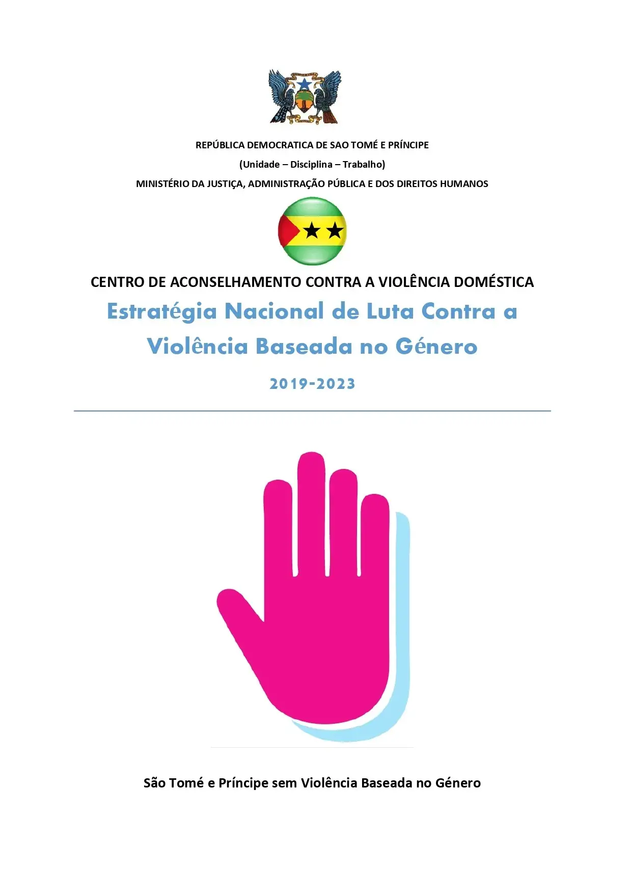 Estratégia Nacional de Luta Contra a Violência Baseada no Género 2019 2023 São Tomé