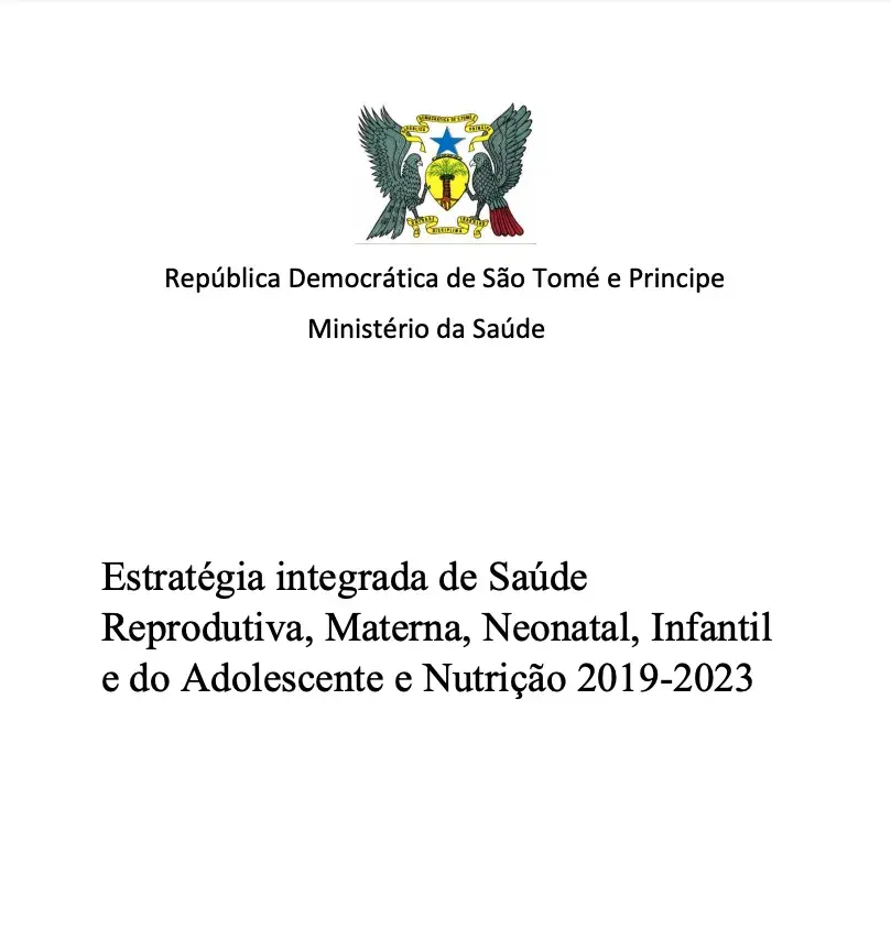 Estratégia integrada de Saúde Reprodutiva, Materna, Neonatal, Infantil e do Adolescente e Nutrição 2019-2023